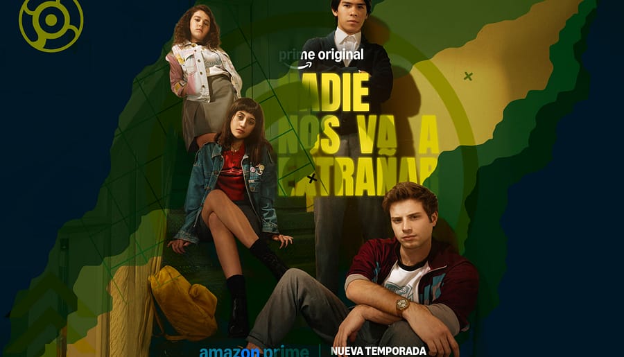Nadie Nos Va a Extrañar: La segunda temporada llega con todo su caos a Prime Video