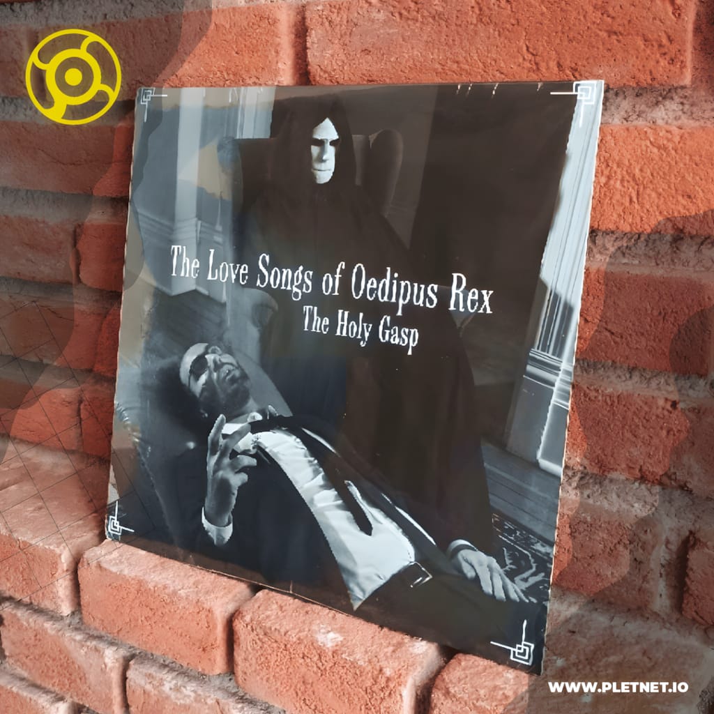 The Holy Gasp – The Love Songs of Oedipus Rex (Vinilo Negro, Importación Oficial Plétora Network, 2018)